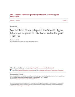 Fake News' Is Equal: How Should Higher Education Respond to Fake News and in the Post- Truth Era Thomas E