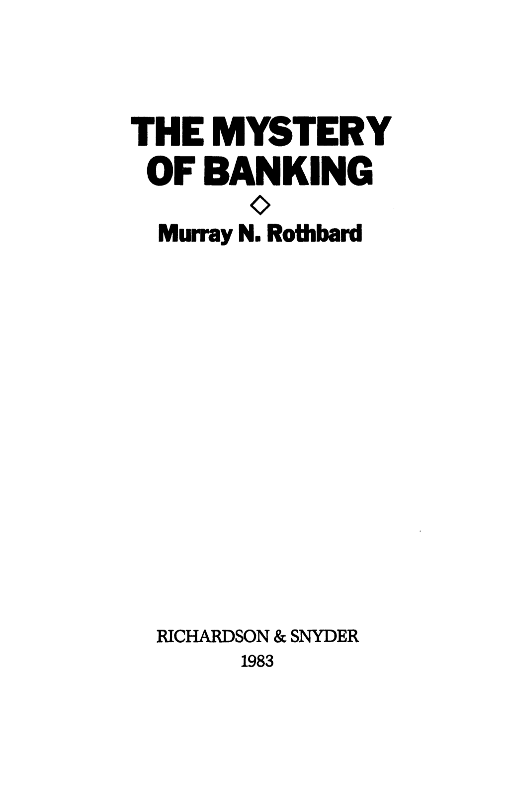 The Mytery of Banking