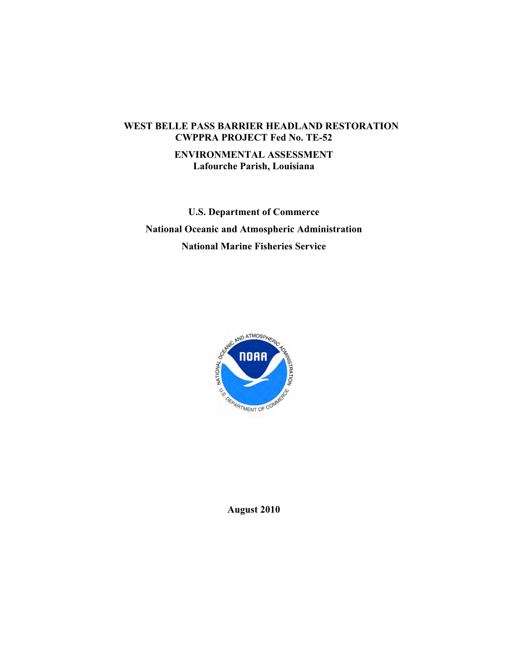 WEST BELLE PASS BARRIER HEADLAND RESTORATION CWPPRA PROJECT Fed No