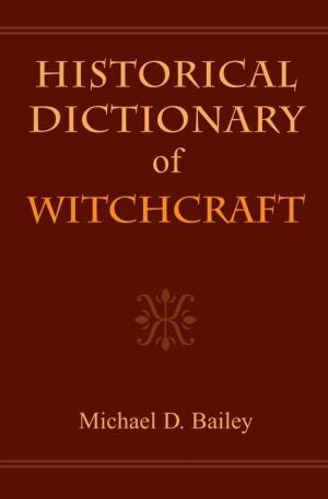 HISTORICAL DICTIONARY Witchcraft
