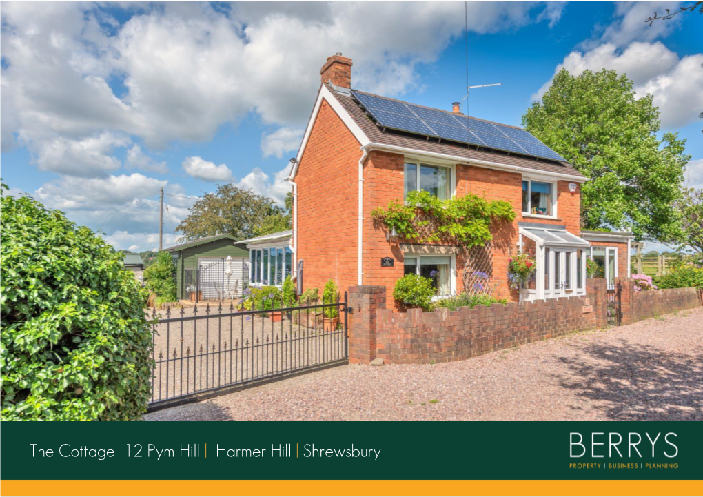 The Cottage 12 Pym Hill | Harmer Hill | Shrewsbury