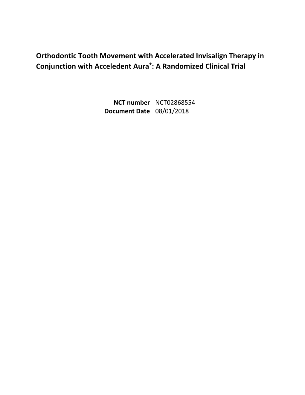 Orthodontic Tooth Movement with Accelerated Invisalign Therapy in Conjunction with Acceledent Aura®: a Randomized Clinical Trial