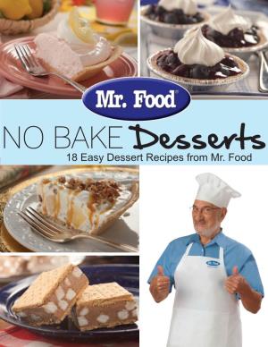 18 Easy Dessert Recipes from Mr. Food Mr