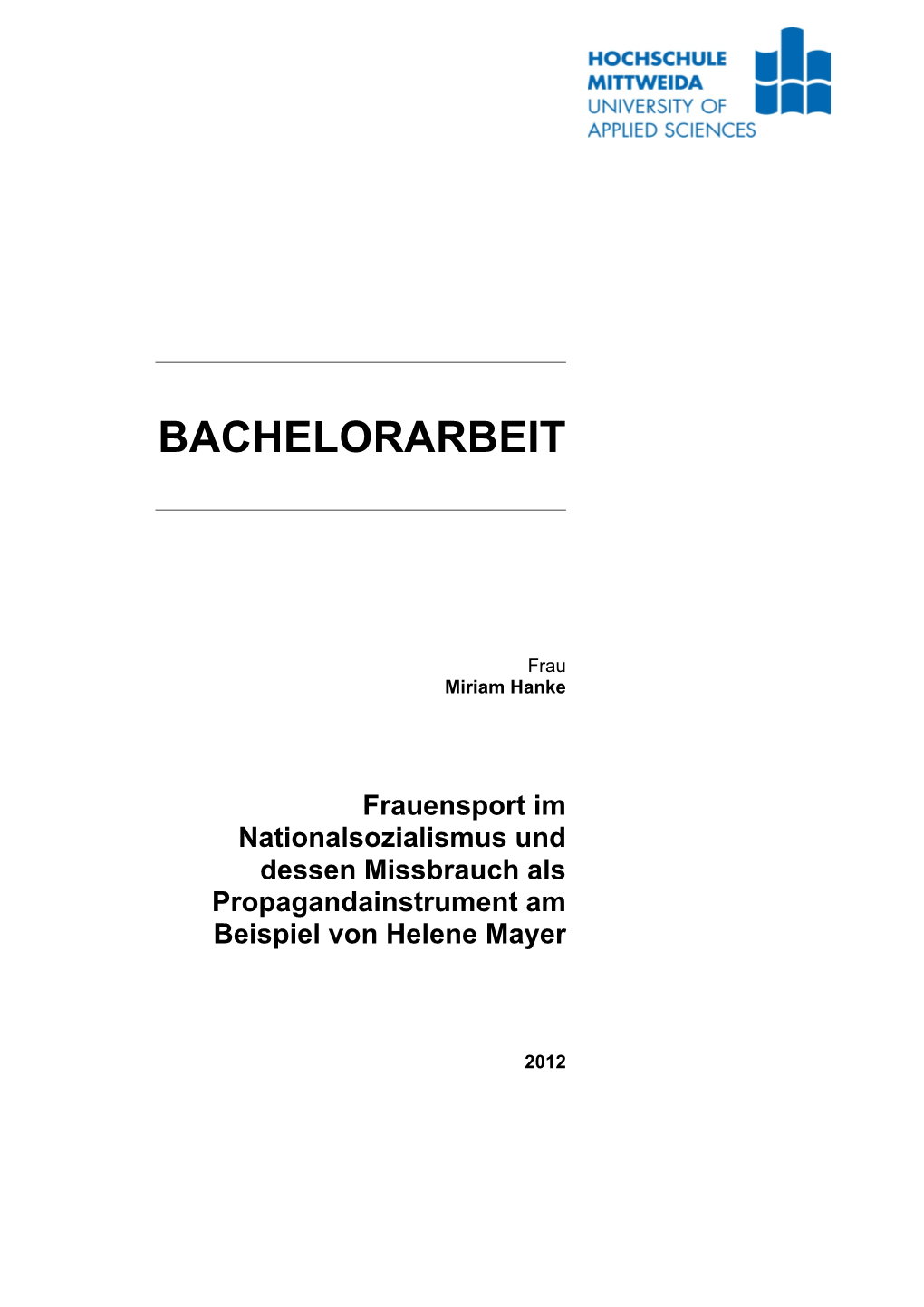 Frauensport Im Nationalsozialismus Und Dessen Missbrauch Als Propagandainstrument Am Beispiel Von Helene Mayer