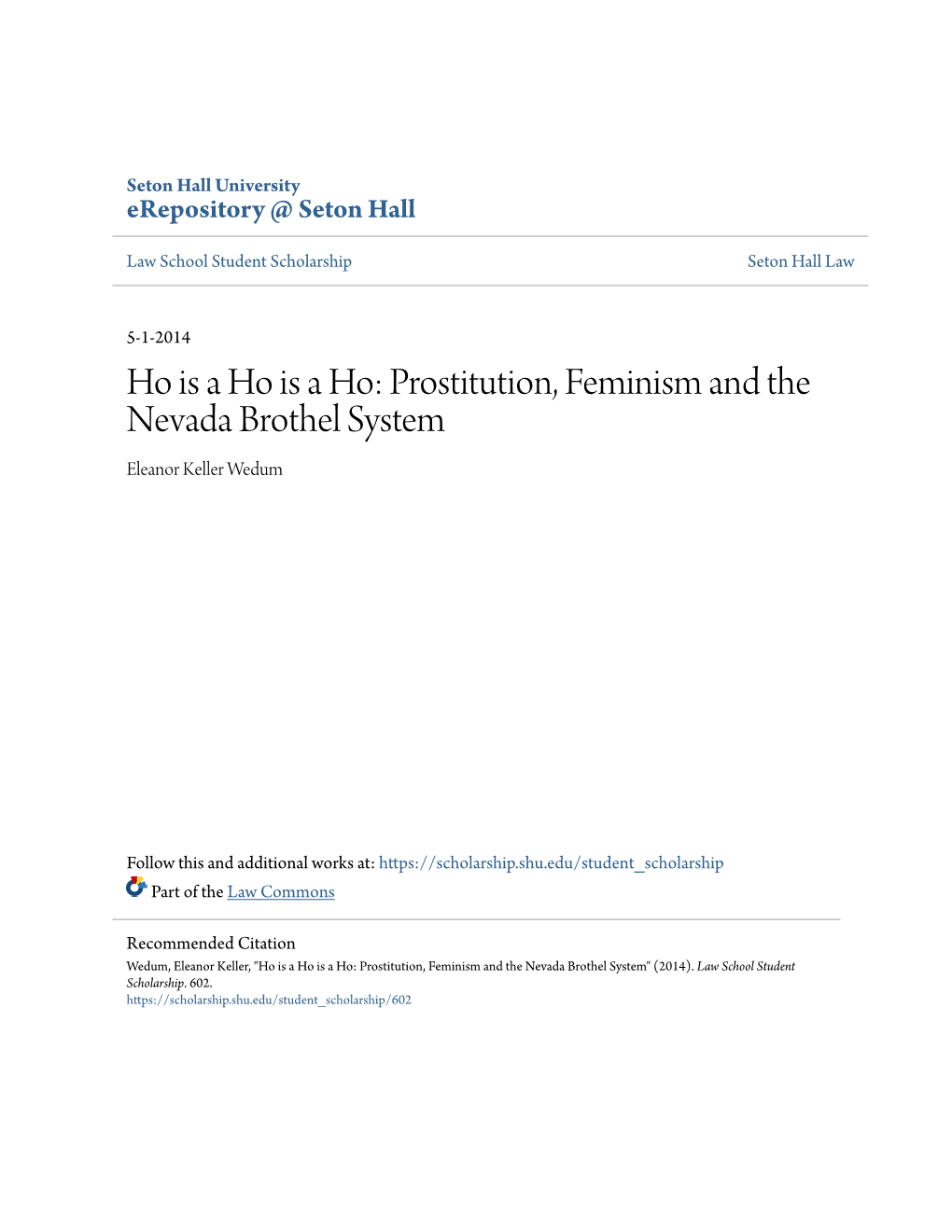 Prostitution, Feminism and the Nevada Brothel System Eleanor Keller Wedum