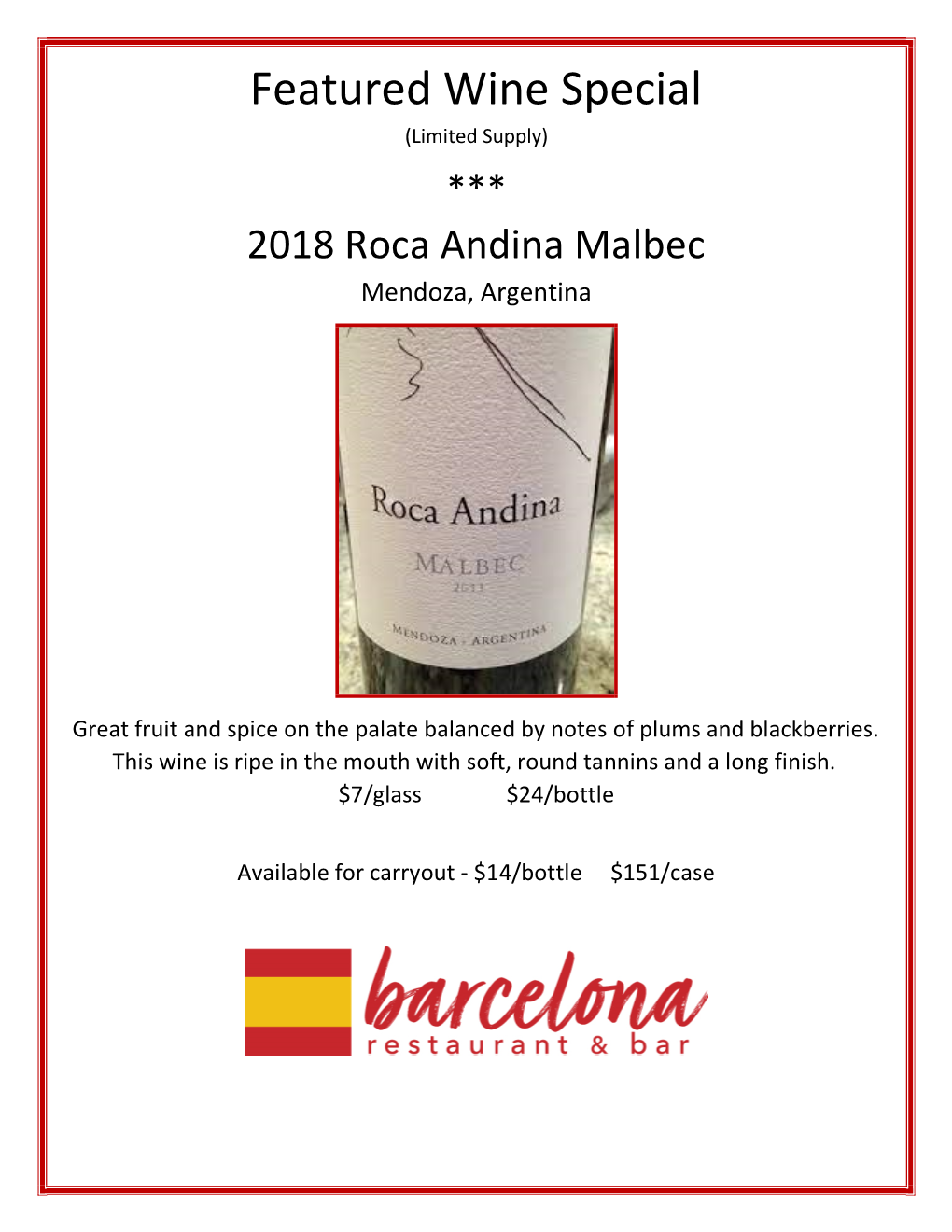 Featured Wine Special (Limited Supply) *** 2018 Roca Andina Malbec Mendoza, Argentina