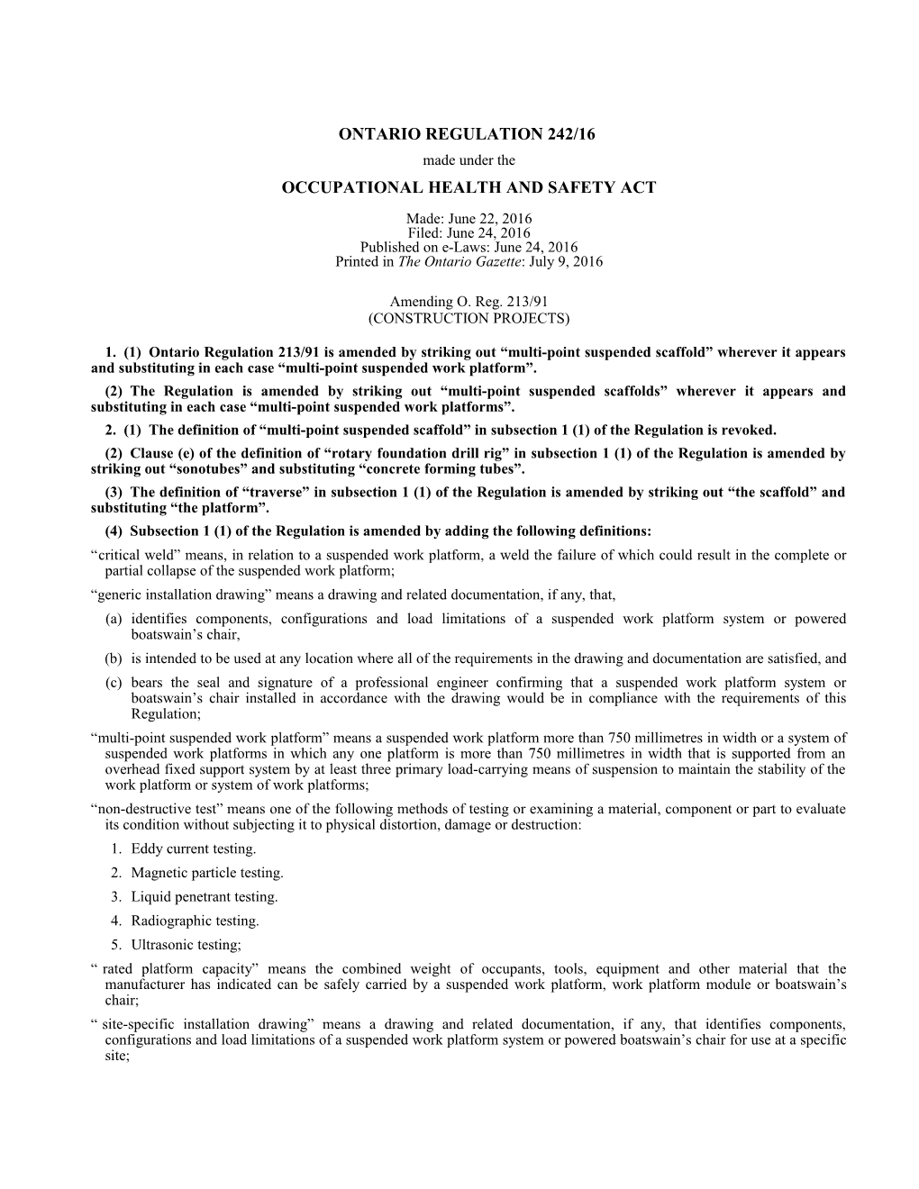 OCCUPATIONAL HEALTH and SAFETY ACT - O. Reg. 242/16