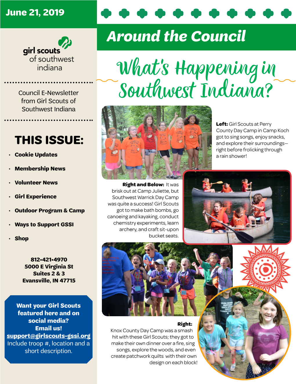 June 21, 2019 Around the Council What's Happening in Council E-Newsletter from Girl Scouts of Southwest Indiana? Southwest Indiana