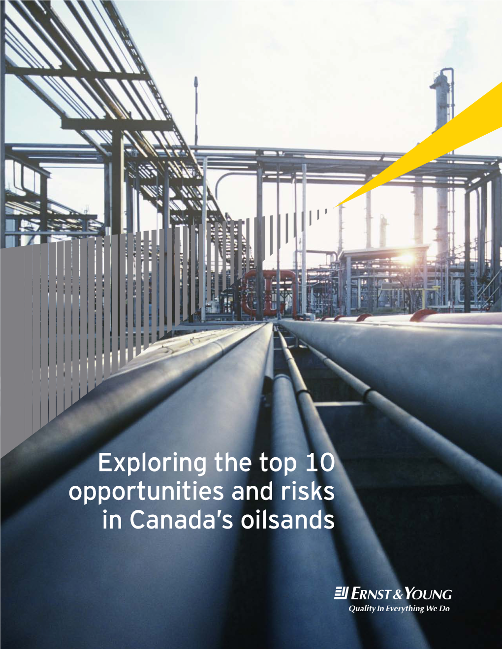 Exploring the Top 10 Opportunities and Risks in Canads's Oilsands