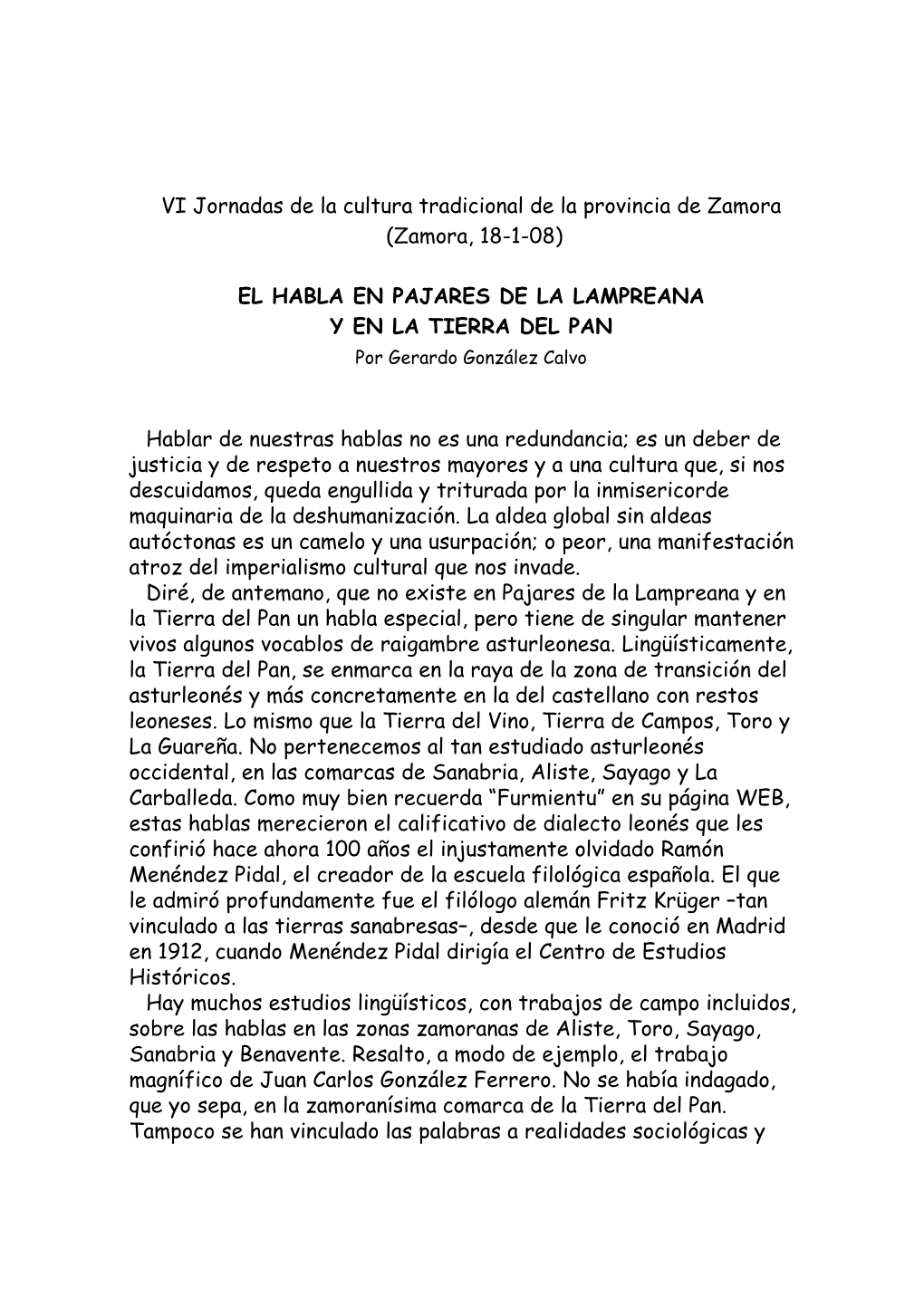 (Zamora, 18-1-08) EL HABLA EN PAJARES DE LA LAMPREANA Y EN LA T