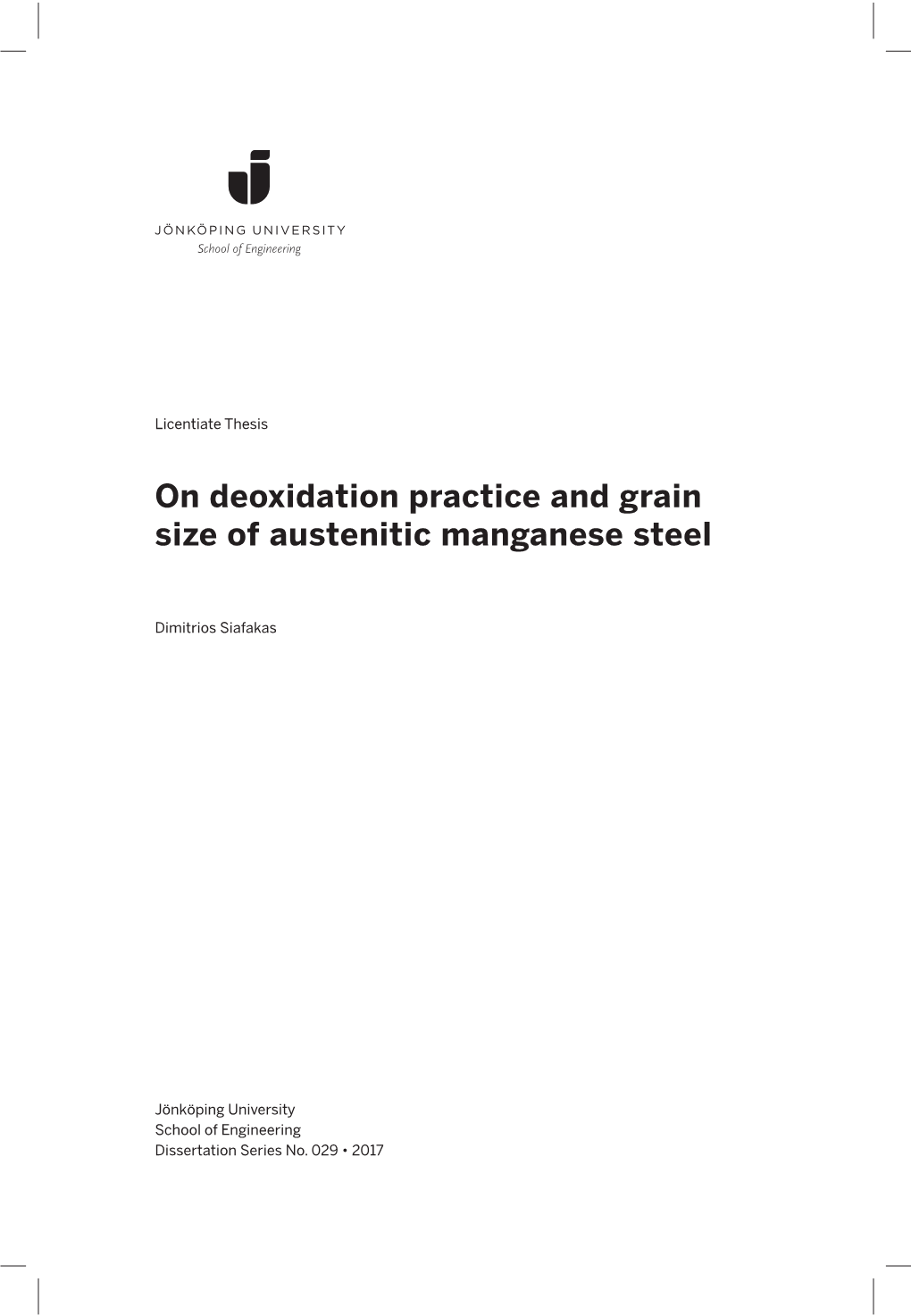 On Deoxidation Practice and Grain Size of Austenitic Manganese Steel