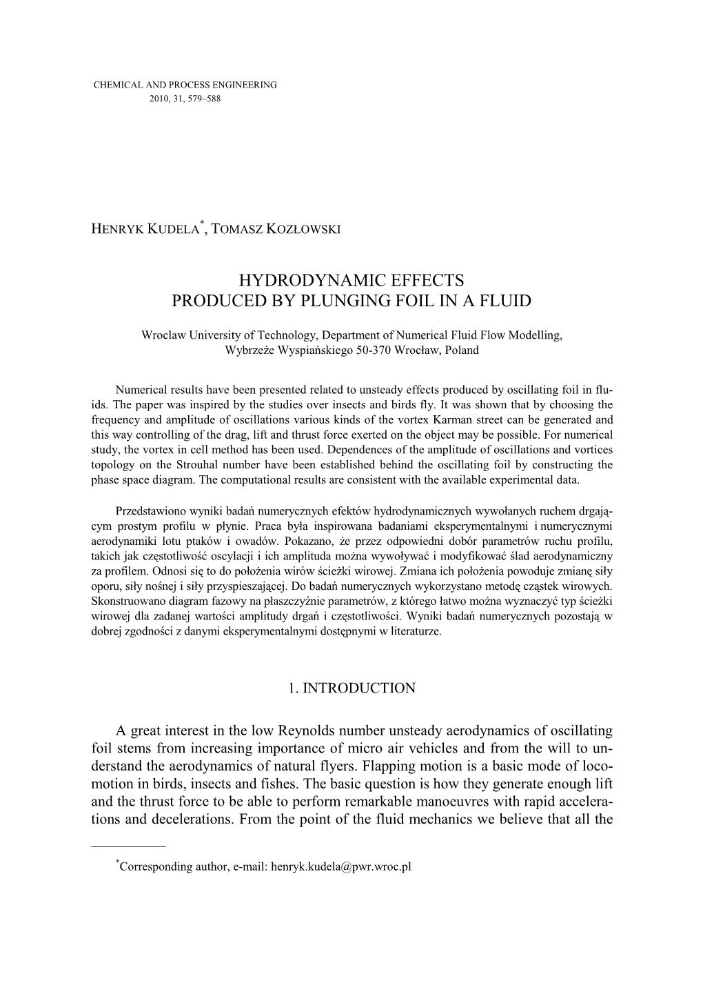 Hydrodynamic Effects Produced by Plunging Foil in a Fluid