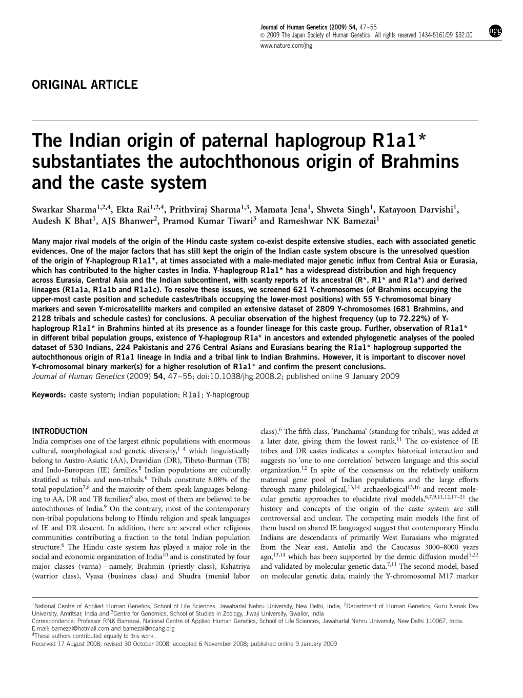 The Indian Origin of Paternal Haplogroup R1a1* Substantiates the Autochthonous Origin of Brahmins and the Caste System