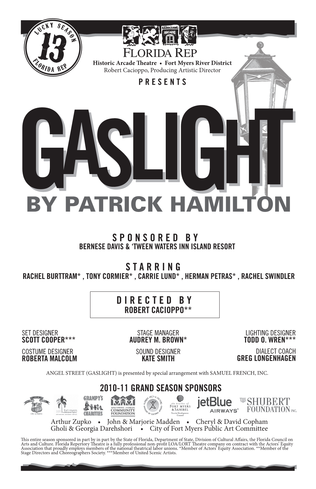 GASLIGHT) Is Presented by Special Arrangement with SAMUEL FRENCH, INC