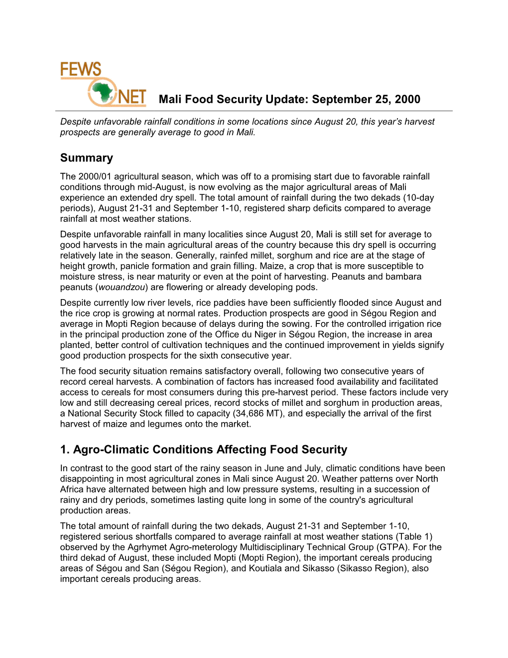 September 25, 2000 Summary 1. Agro-Climatic Conditions Affecting Food Security