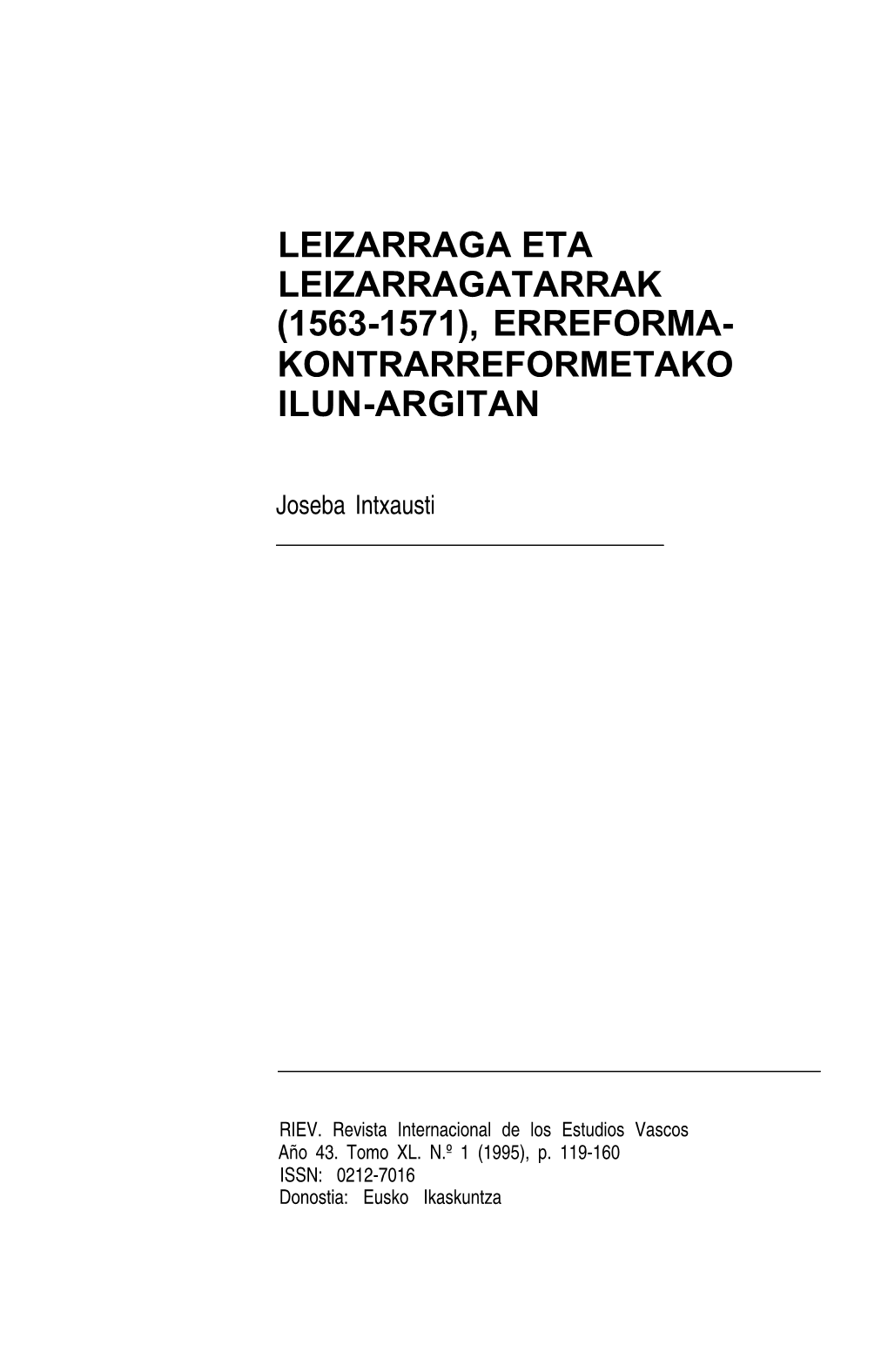 Leizarraga Eta Leizarragatarrak (1563-1571), Erreforma- Kontrarreformetako Ilun-Argitan