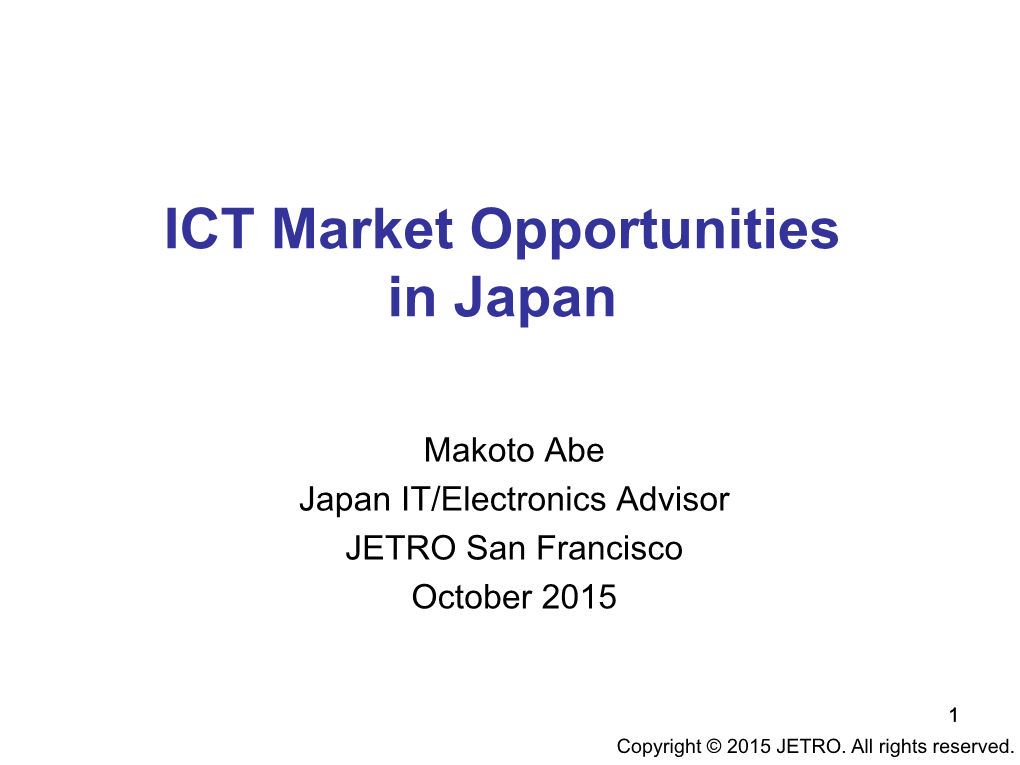 What's Hot in the Japanese ICT Market (ICT Dynamics in Japan)