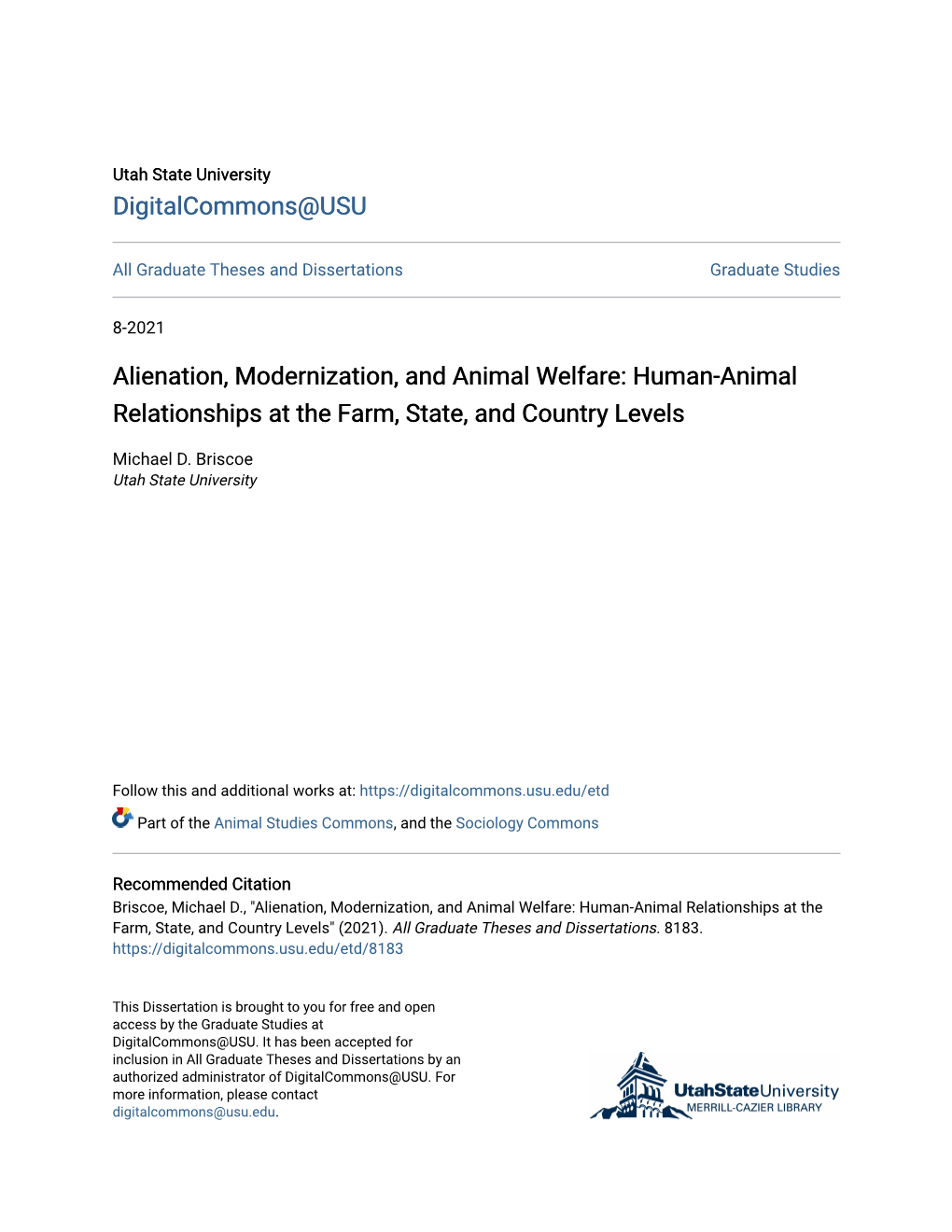 Alienation, Modernization, and Animal Welfare: Human-Animal Relationships at the Farm, State, and Country Levels