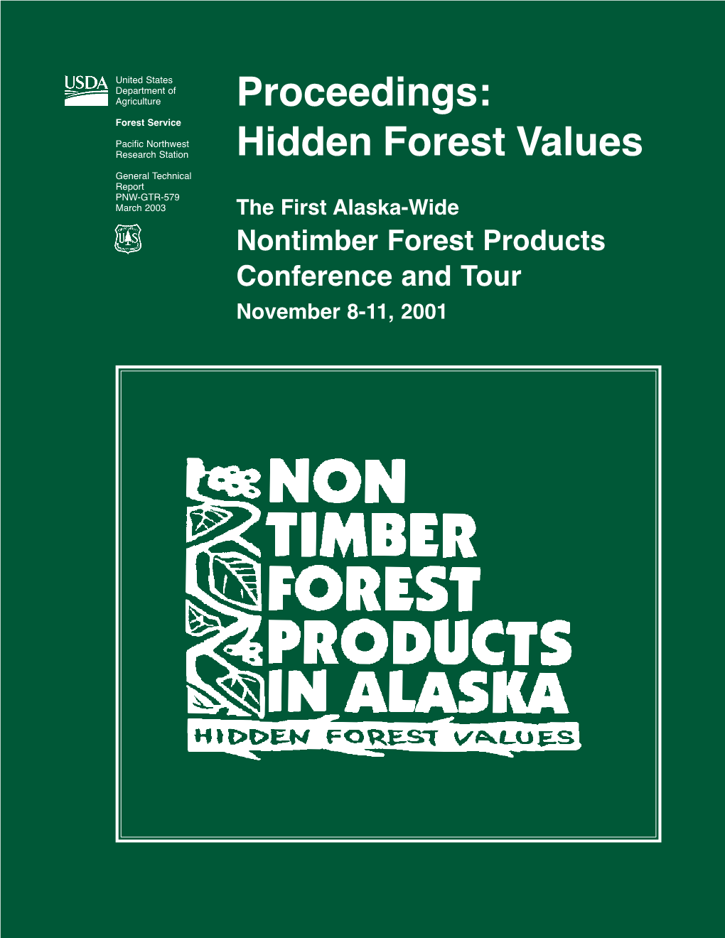 Proceedings: Hidden Forest Values