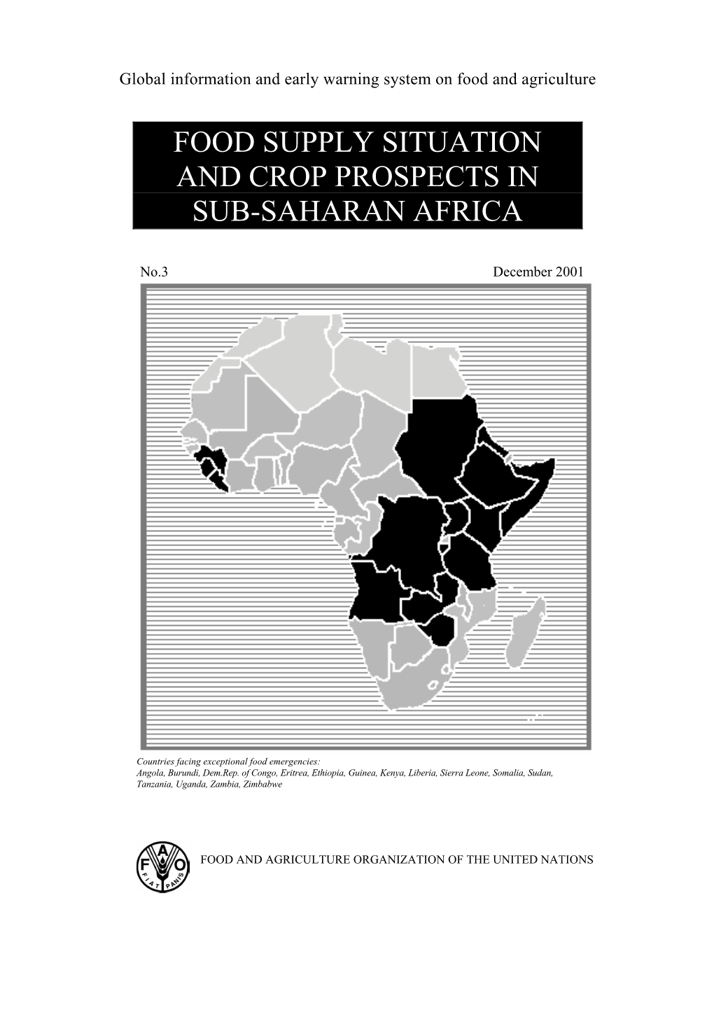 Food Supply Situation and Crop Prospects in Sub-Saharan Africa