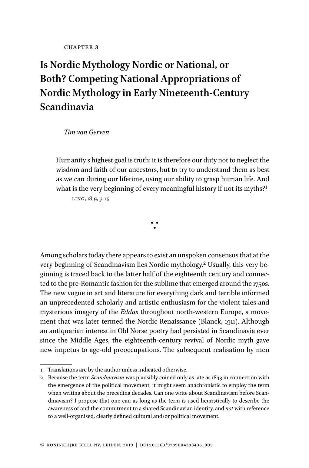 Is Nordic Mythology Nordic Or National, Or Both? Competing National Appropriations of Nordic Mythology in Early Nineteenth-Century Scandinavia