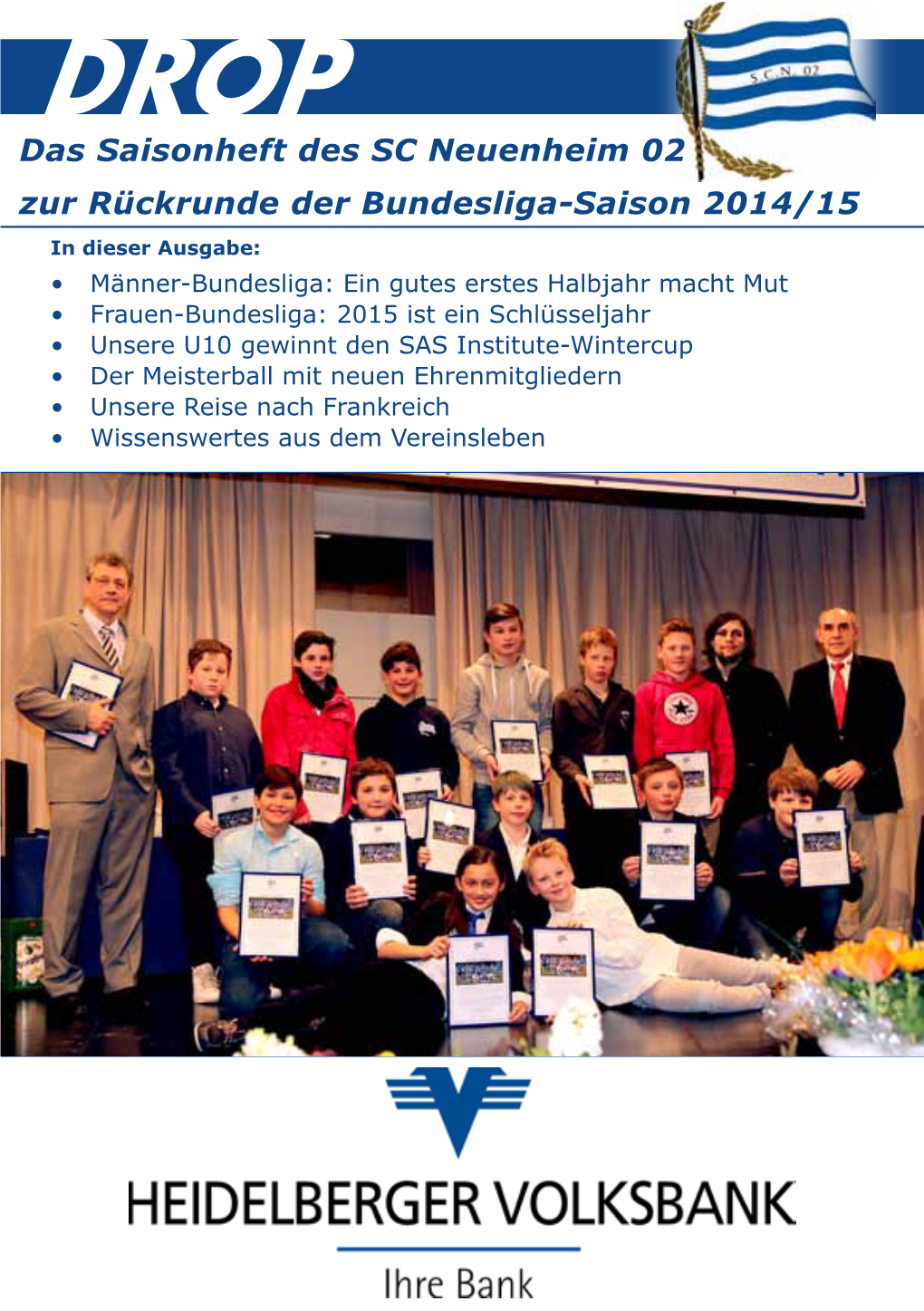 Sportclub Neuenheim, Klubmagazin Drop, Saison 2014/15 Rückrunde