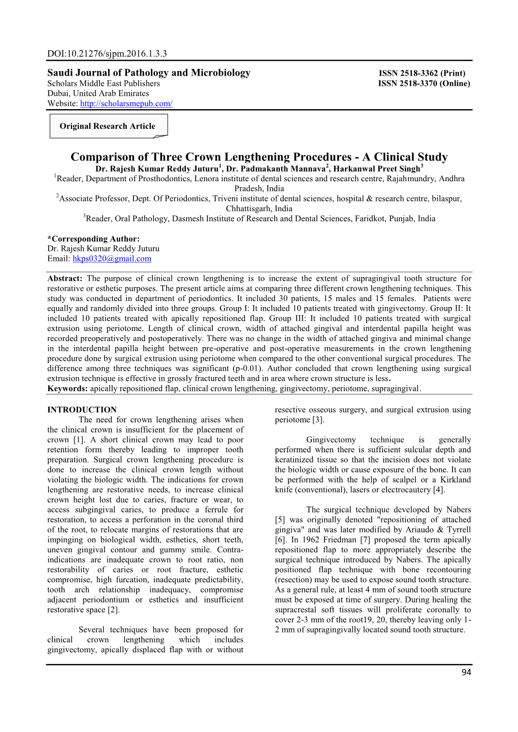 Comparison of Three Crown Lengthening Procedures - a Clinical Study Dr