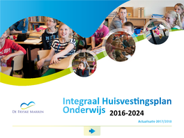 Integraal Huisvestingsplan Onderwijs 2016-2024 Actualisatie 2017/2018 HOME