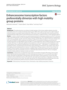 Enhanceosome Transcription Factors Preferentially Dimerize with High Mobility Group Proteins Aleksander Jankowski1,3, Paulina Obara2, Utsav Mathur1 and Jerzy Tiuryn1*