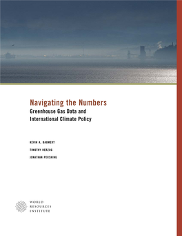 Navigating the Numbers, Greenhouse Gas Data and International Climate