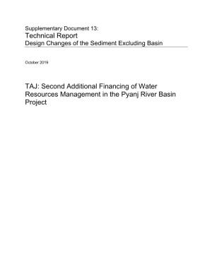 Technical Report on Design Changes of the Sediment Excluding Basin