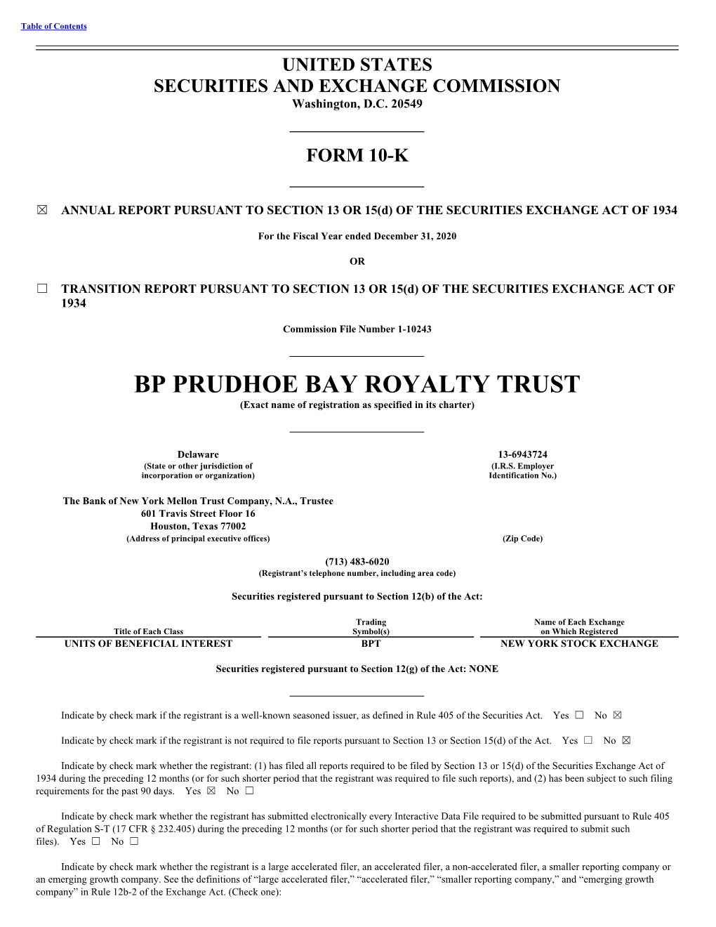 BP PRUDHOE BAY ROYALTY TRUST (Exact Name of Registration As Specified in Its Charter)