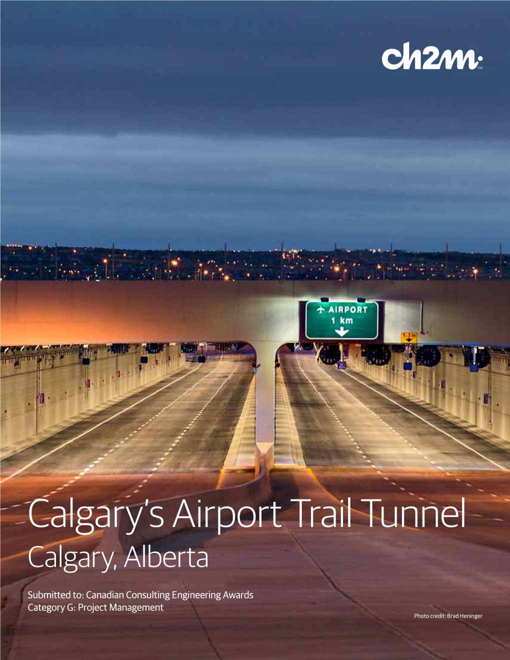 Calgary's Airport Trail Tunnel