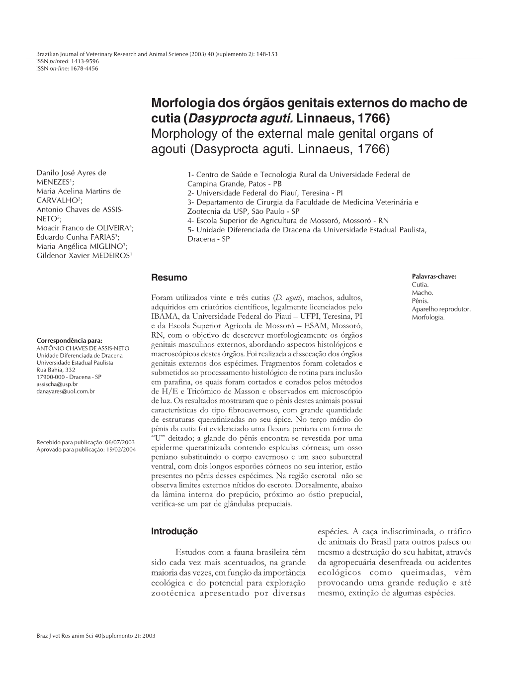 Cutia (Dasyprocta Aguti. Linnaeus, 1766) Morphology of the External Male Genital Organs of Agouti (Dasyprocta Aguti