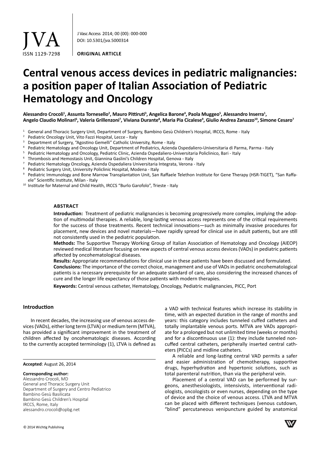 Central Venous Access Devices in Pediatric Malignancies: a Positon Paper of Italian Associaton of Pediatric Hematology and Oncology