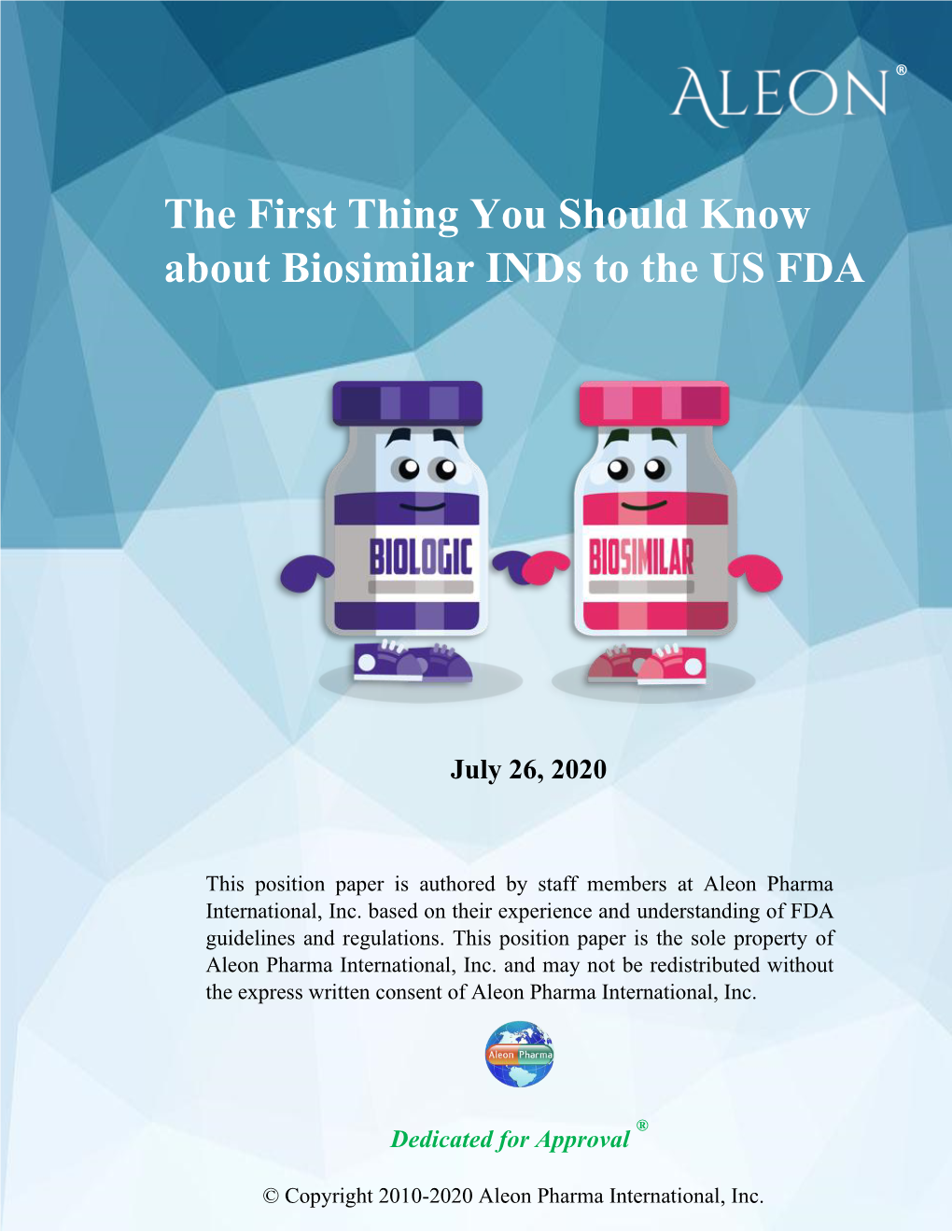 The First Thing You Should Know About Biosimilar Inds to the US FDA