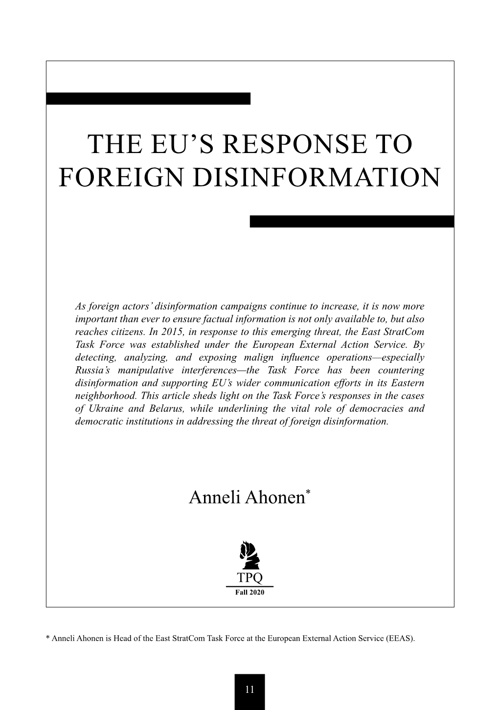 The Eu's Response to Foreign Disinformation