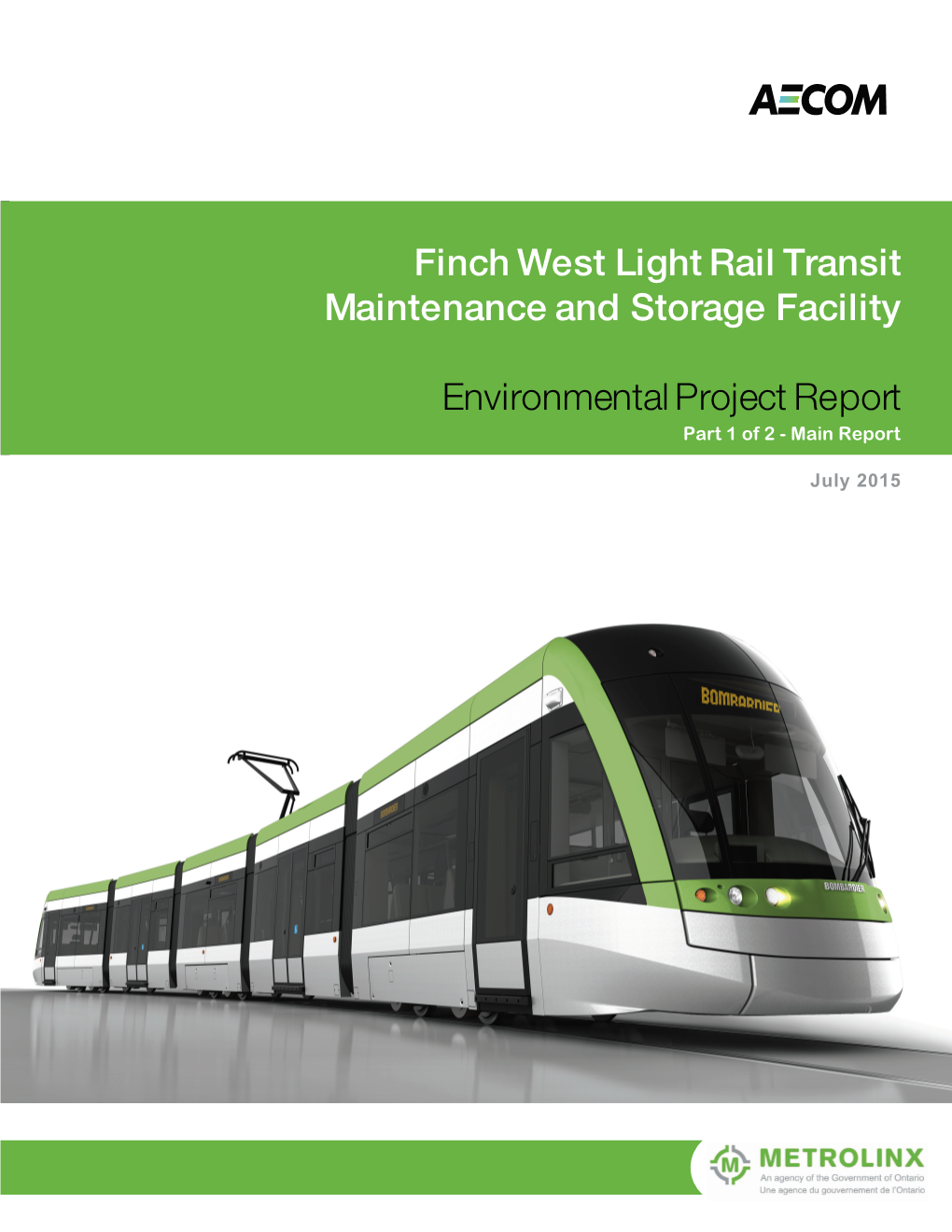 Finch West Light Rail Transit Maintenance and Storage Facility