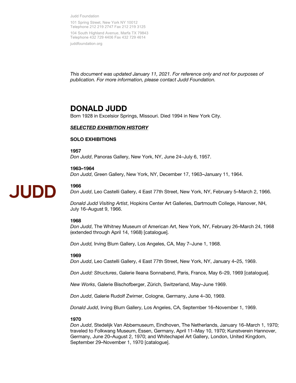 DONALD JUDD Born 1928 in Excelsior Springs, Missouri