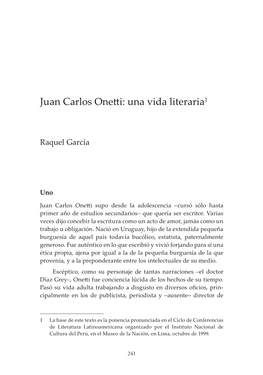 Juan Carlos Onetti: Una Vida Literaria1