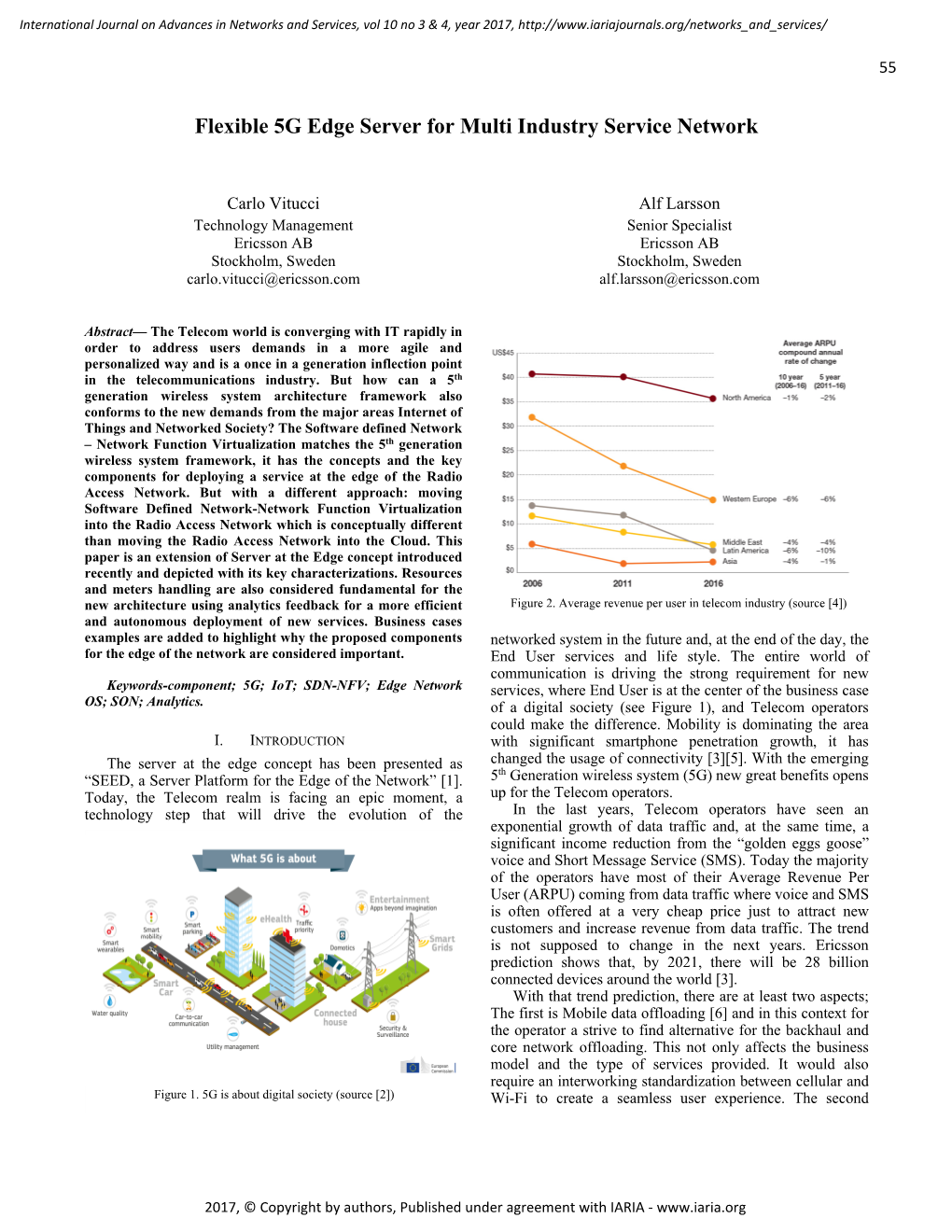 Flexible 5G Edge Server for Multi Industry Service Network