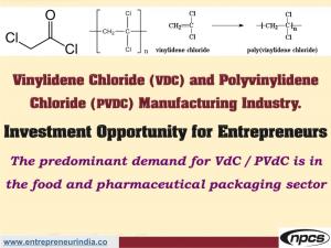 And Polyvinylidene Chloride (PVDC) Manufacturing Industry