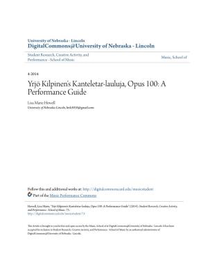 Yrjö Kilpinen's Kanteletar-Lauluja, Opus 100: a Performance Guide Lisa Marie Howell University of Nebraska-Lincoln, Lmh3010@Gmail.Com