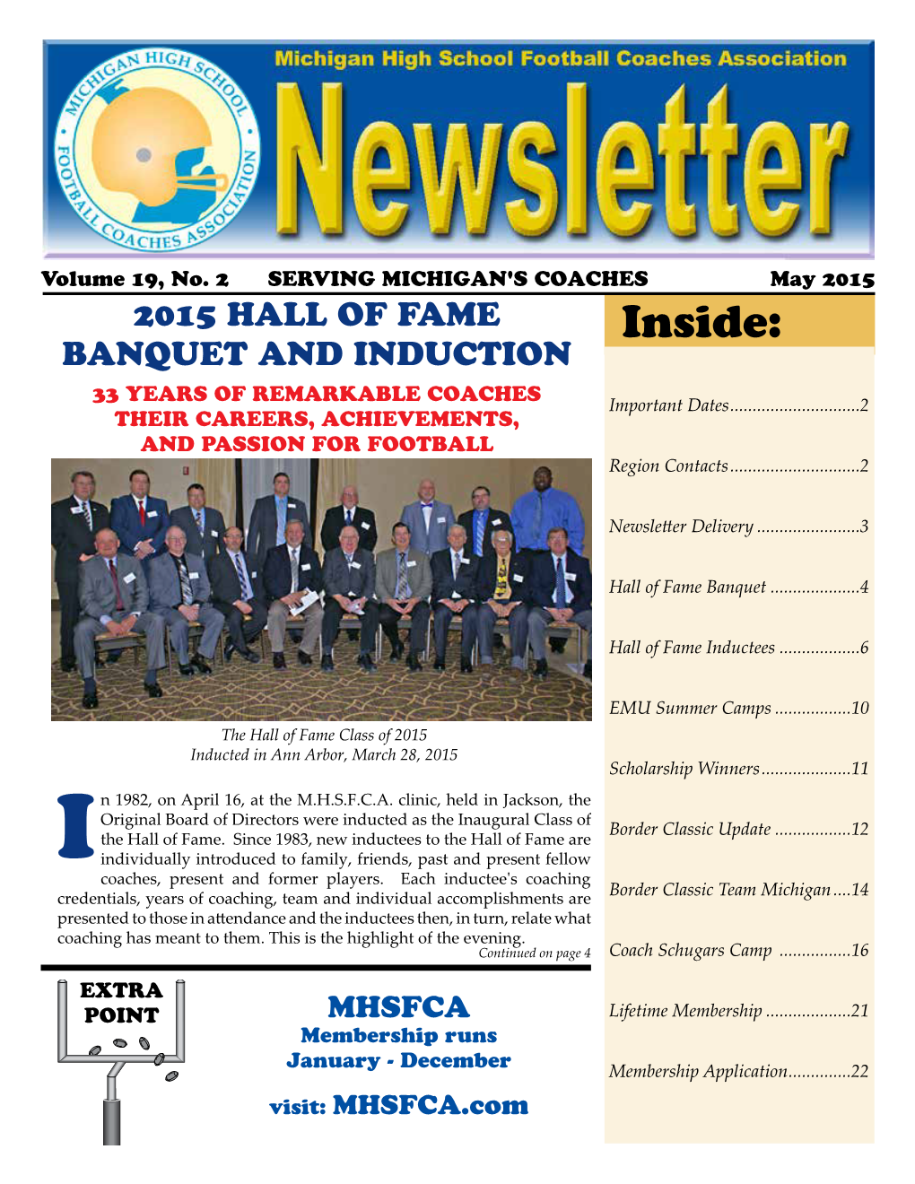 May 2015 2015 HALL of FAME Inside: BANQUET and INDUCTION 33 YEARS of REMARKABLE COACHES Important Dates