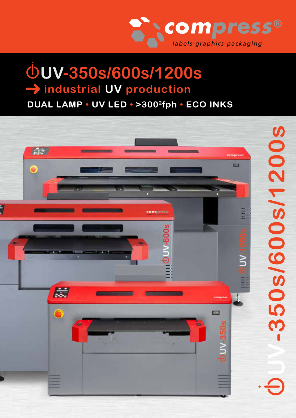 350S/600S/1200S Industrial UV Printing DUAL LAMP • UV LED • >3002Fph • ECO INKS