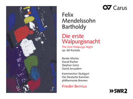 Felix Mendelssohn Bartholdy Die Erste Walpurgisnacht the First Walpurgis Night Op