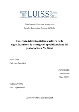 Il Mercato Televisivo Italiano Nell'era Della Digitalizzazione: Le Strategie Di