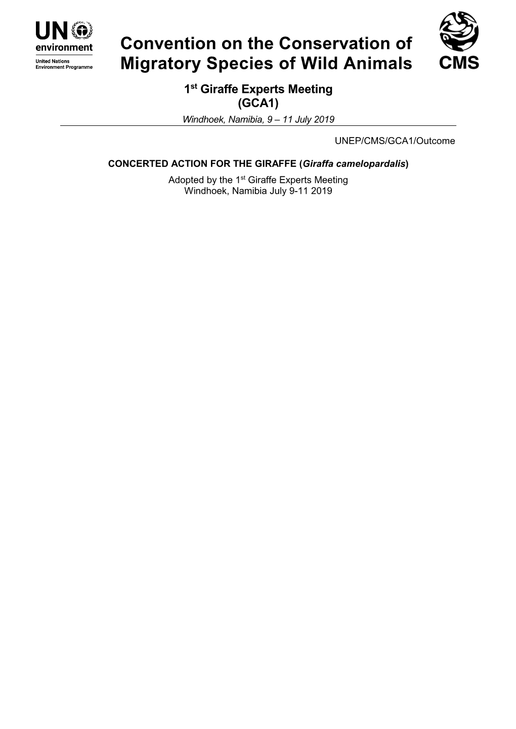 CONCERTED ACTION for the GIRAFFE (Giraffa Camelopardalis) Adopted by the 1St Giraffe Experts Meeting Windhoek, Namibia July 9-11 2019