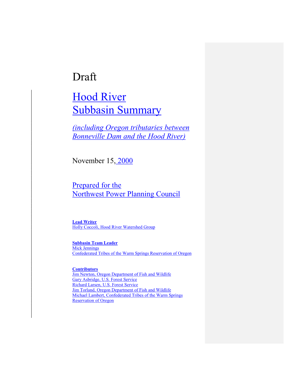 Draft Hood River Subbasin Summary (Including Oregon Tributaries Between Bonneville Dam and the Hood River)