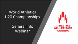 World Athletics U20 Championships General Info Webinar